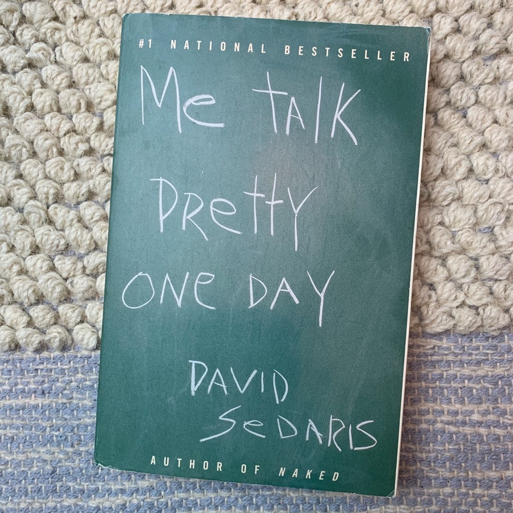 David Sedaris Book Me Talk Pretty One Day